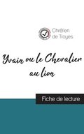 Yvain ou le Chevalier au lion de Chrtien de Troyes (fiche de lecture et analyse complte de l'oeuvre)