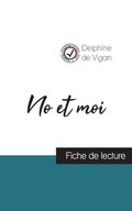 No et moi de Delphine de Vigan (fiche de lecture et analyse complete de l'oeuvre)