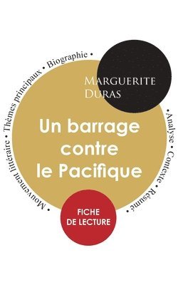 Marguerite Duras - Fiche de lecture Un barrage contre le Pacifique (Étude intégrale), Häftad