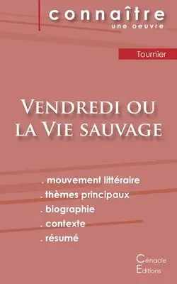 Michel Tournier - Fiche de lecture Vendredi ou la Vie sauvage de Michel Tournier (analyse littéraire de référence et résumé complet), Häftad
