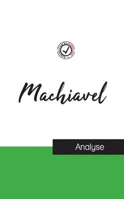 Nicolas Machiavel - Machiavel (étude et analyse complète de sa pensée), Häftad. Tillgänglighet: Lägg i varukorg
