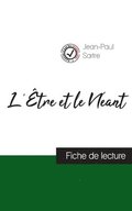 L'�tre et le N�ant de Jean-Paul Sartre (fiche de lecture et analyse compl�te de l'oeuvre)