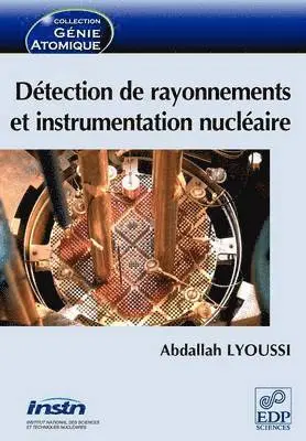 Abdallah Lyoussi - Détection de rayonnements et instrumentation nucléaire, Häftad. Tillgänglighet: Lägg i varukorg