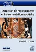 Dtection de rayonnements et instrumentation nuclaire