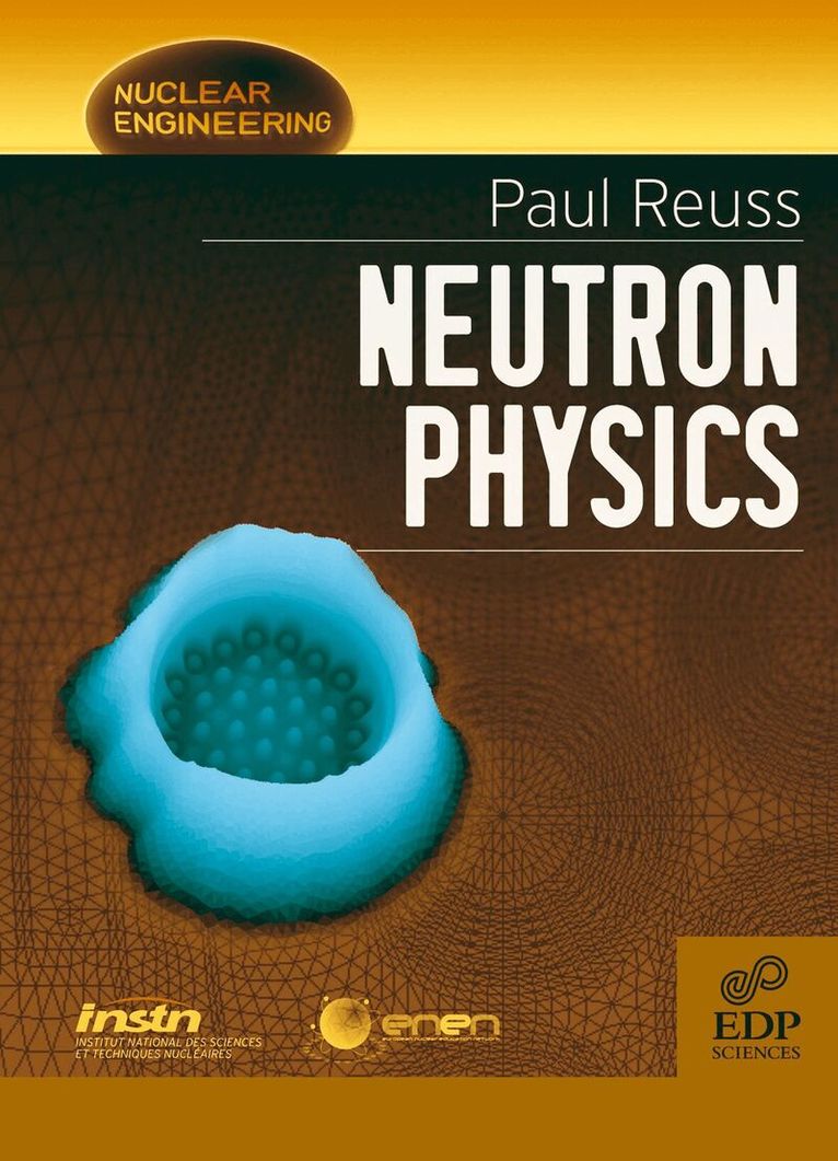 Paul Reuss - Neutron physics, Inbunden