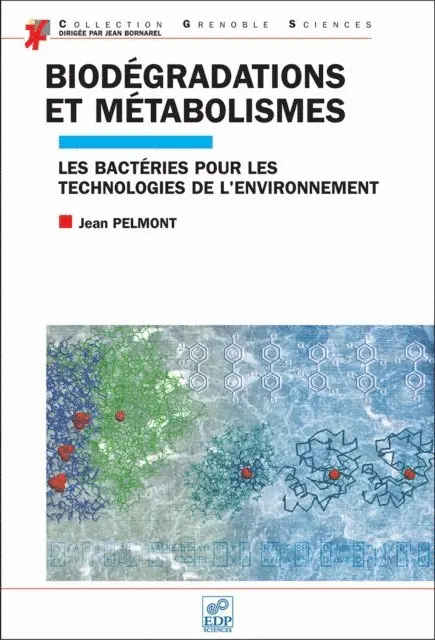 Jean Pelmont - Biodégradations et métabolismes, E-bok. Tillgänglighet: Lägg i varukorg