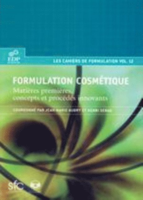 Henri Sebag, Jean-Marie Aubry - Formulation cosmétique, E-bok. Tillgänglighet: Lägg i varukorg