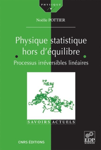 Noelle Pottier - Physique statistique hors d'équilibre, E-bok
