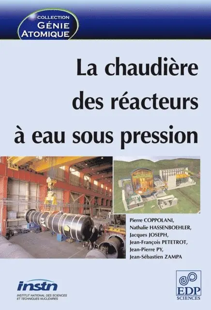 Jean-Sebastien Zampa, Jean-Pierre Py, Jean-Francois Petetrot, Jacques Joseph, Nathalie Hassenboelher, Pierre Coppolani - La chaudière des réacteurs à eau sous pression, E-bok. Tillgänglighet: Lägg i varukorg