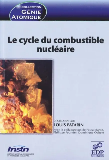 Louis Patarin - Le cycle du combustible nucléaire, E-bok. Tillgänglighet: Lägg i varukorg