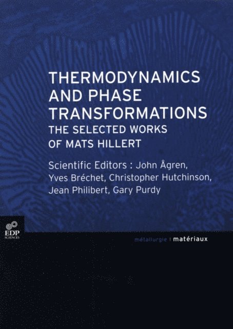 Gary Purdy, Christopher Hutchinson, John Agren, Yves Brechet, Jean Philibert - Thermodynamics and Phase Transformations, E-bok