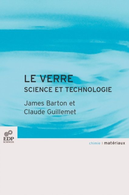 Claude Guillemet, James Barton - Le verre, E-bok