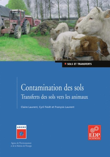 Francois Laurent, Claire Laurent, Cyril Feidt - Contamination des sols, E-bok