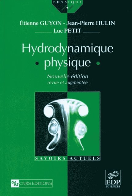 Luc Petit, Jean-Pierre Hulin, Etienne Guyon - Hydrodynamique physique, E-bok