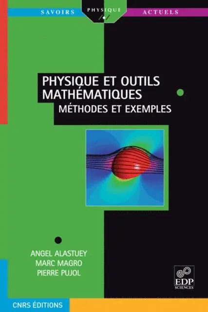 Pierre Pujol, Marc Magro, Angel Alastuey - Physique et outils mathématiques, E-bok. Tillgänglighet: Lägg i varukorg