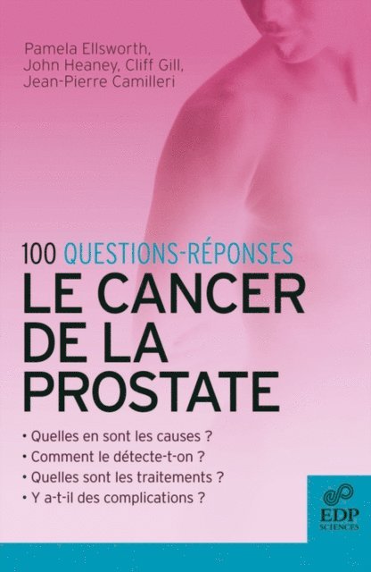 John Heaney, Cliff Gill, Pamela Ellsworth, Jean-Pierre Camilleri - Le Cancer de la prostate, E-bok