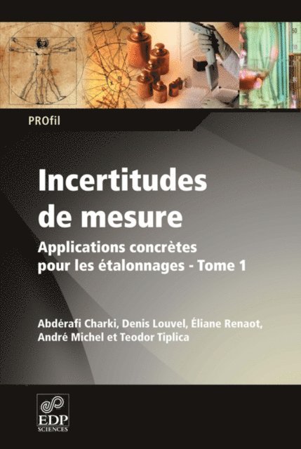 Teodor Tiplica, Andre Michel, Eliane Renaot, Denis Louvel, Abderafi Charki - Incertitudes de mesures, E-bok