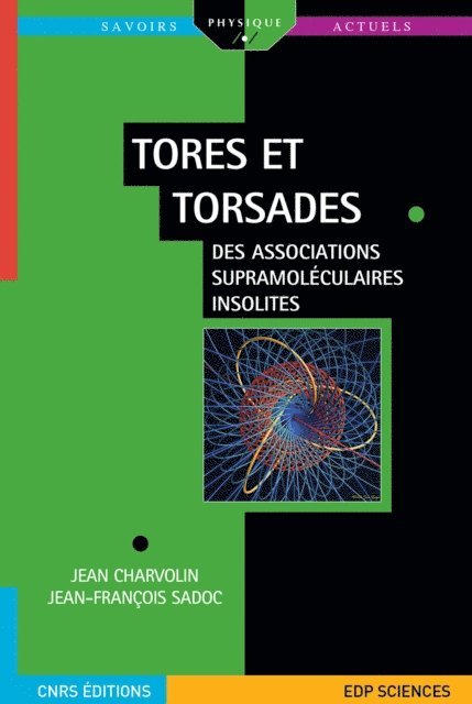 Jean-Francois Sadoc, Jean Charvolin - Tores et torsades, E-bok