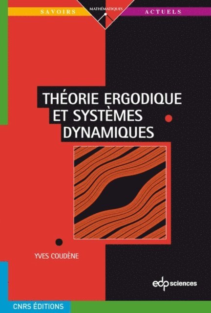 Yves Coudene - Théorie ergodique et systèmes dynamiques, E-bok