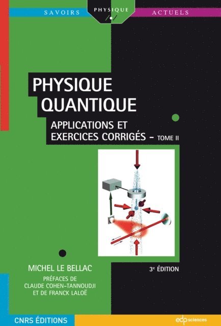 Michel Le Bellac - Physique quantique, E-bok