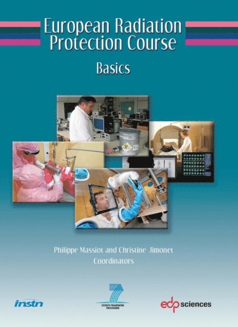 Christine Jimonet, Philippe Massiot - European Radiation Protection Course, E-bok