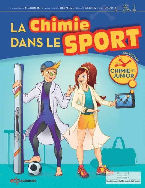 Constantin Agouridas, Jean-Claude Bernier, Daniele Olivier, Paul Rigny - La chimie dans le sport, E-bok
