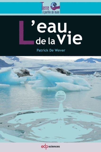 Patrick De Wever - L'eau de la vie, E-bok