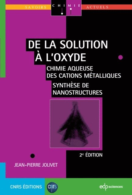 Jean-Pierre Jolivet - De la solution à l'oxyde, E-bok
