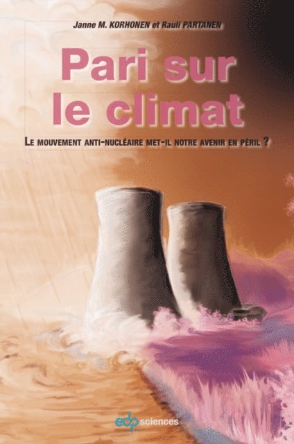 Rauli Partanen, Janne M. Korhonen - Pari sur le climat, E-bok