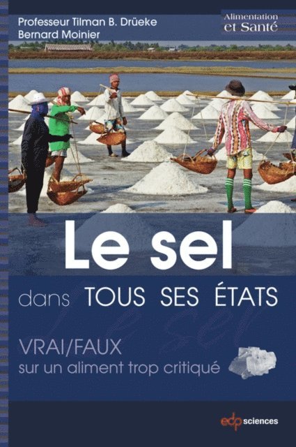 Bernard Moinier, Tilman B. Drueke - Le sel dans tous ses états, E-bok