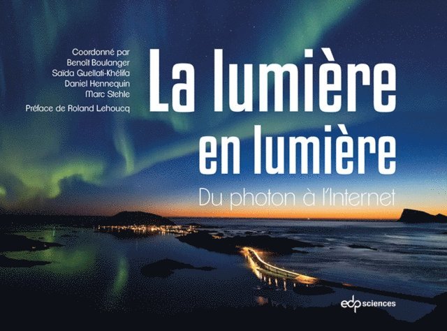 Marc Stehle, D. Hennequin, S. Guellati - Khelifa, Benoit Boulanger - La lumière en lumière, E-bok