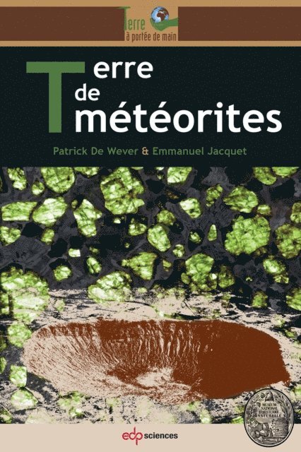 Emmanuel Jacquet, Patrick De Wever - Terre de météorites, E-bok
