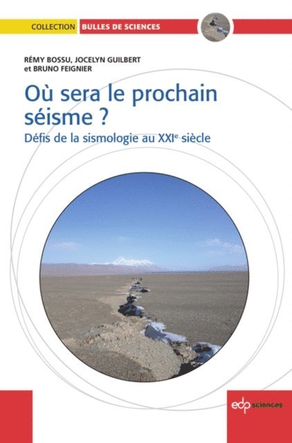 Jocelyn Guilbert, Bruno Feignier, Remy Bossu - Où sera le prochain séisme ?, E-bok. Tillgänglighet: Lägg i varukorg