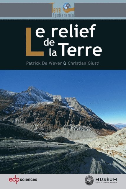Christian Giusti, Patrick De Wever - Le relief de la Terre, E-bok