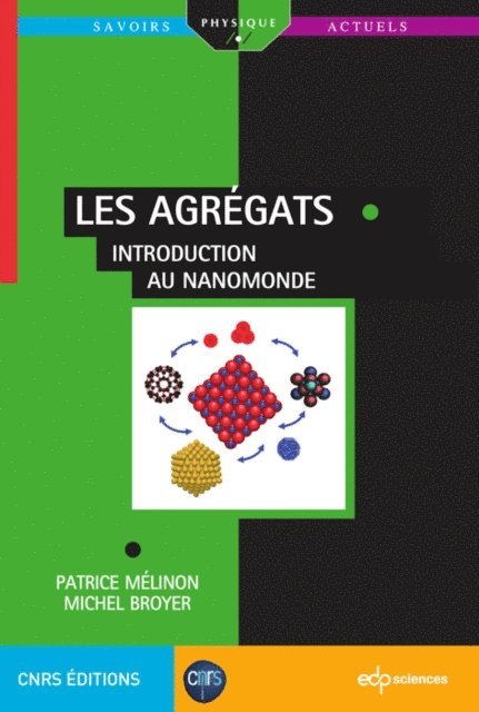 Michel Broyer, Patrice Melinon - Les agrégats, E-bok