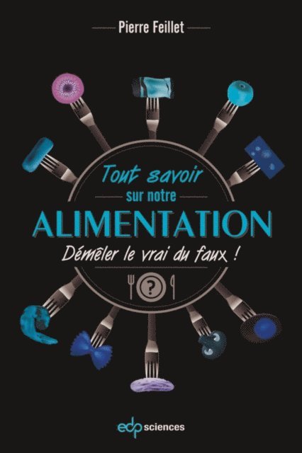 Pierre Feillet - Tout savoir sur notre alimentation, E-bok. Tillgänglighet: Lägg i varukorg