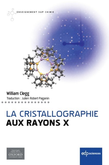 William Clegg - La cristallographie aux rayons X, E-bok