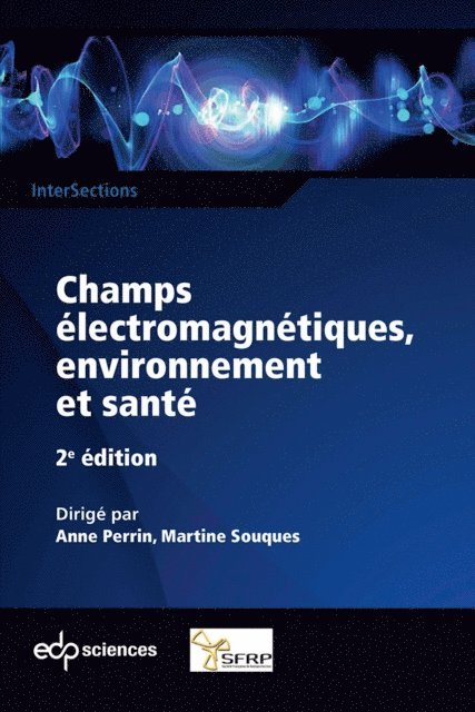 Martine Souques, Anne Perrin - Champs électromagnétiques, environnement et santé, E-bok. Tillgänglighet: Lägg i varukorg