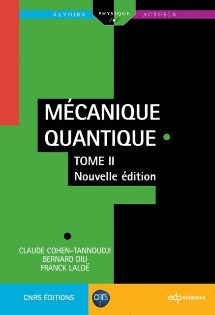 Franck Laloe, Bernard Diu, Claude Cohen-Tannoudji - Mécanique Quantique - Tome 2, E-bok