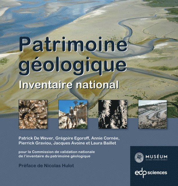 Laura Baillet, Jacques Avoine, Pierrick Graviou, Annie Cornee, Gregoire Egoroff, Patrick De Wever - Patrimoine géologique, E-bok
