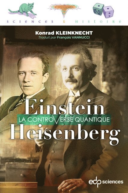 Konrad Kleinknecht - Einstein et Heisenberg, E-bok