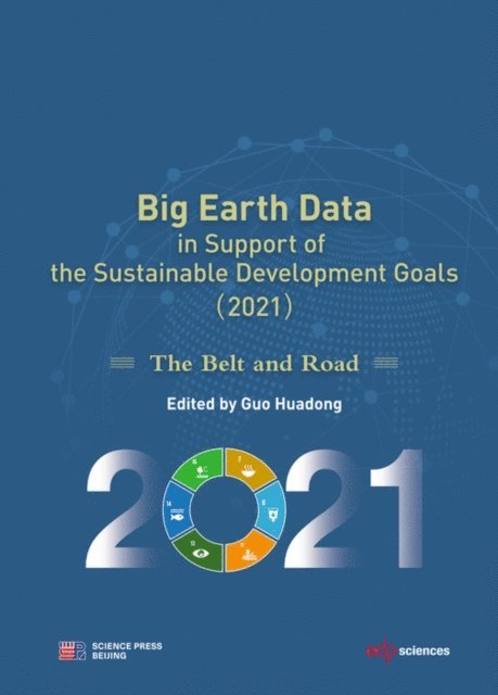 Guo Huadong - Big Earth Data in Support of the Sustainable Development Goals (2021), E-bok. Tillgänglighet: Lägg i varukorg