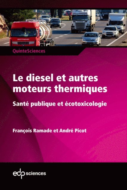 Andre Picot, Francois Ramade - Le diesel et autres moteurs thermiques, E-bok