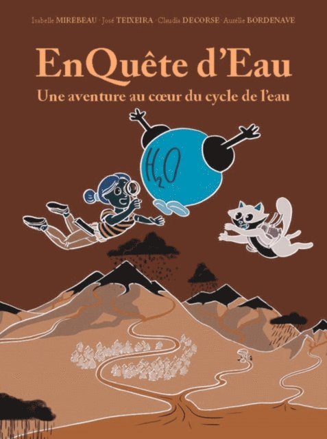 Claudia Decorse, Jose Teixeira, Isabelle Mirebeau - EnQuête d'eau, E-bok