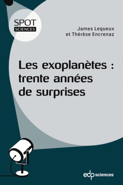 Therese Encrenaz, James Lequeux - Les exoplanètes, E-bok
