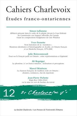 Jean-Pierre Pichette, Simon Laflamme - Cahiers Charlevoix 12: Études Franco-Ontariennes, Häftad. Tillgänglighet: Lägg i varukorg