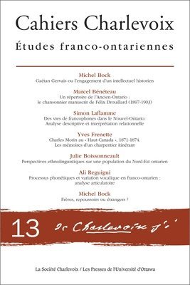 Jean-Pierre Pichette, Michel Bock, Marcel Bénéteau, Simon Laflamme, Yves Frenette, Julie Boissonneault, Ali Reguigui - Cahiers Charlevoix 13, Häftad. Tillgänglighet: Lägg i varukorg