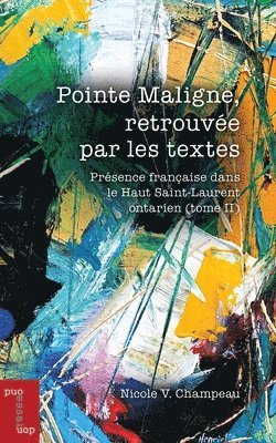 Nicole V. Champeau - Pointe Maligne, retrouvée par les textes, Häftad