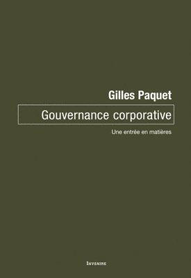 Gilles Paquet - Gouvernance corporative, Häftad