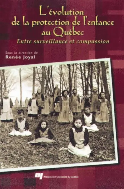 Joyal Renee Joyal - L'évolution de la protection de l'enfance au Québec, E-bok. Tillgänglighet: Lägg i varukorg